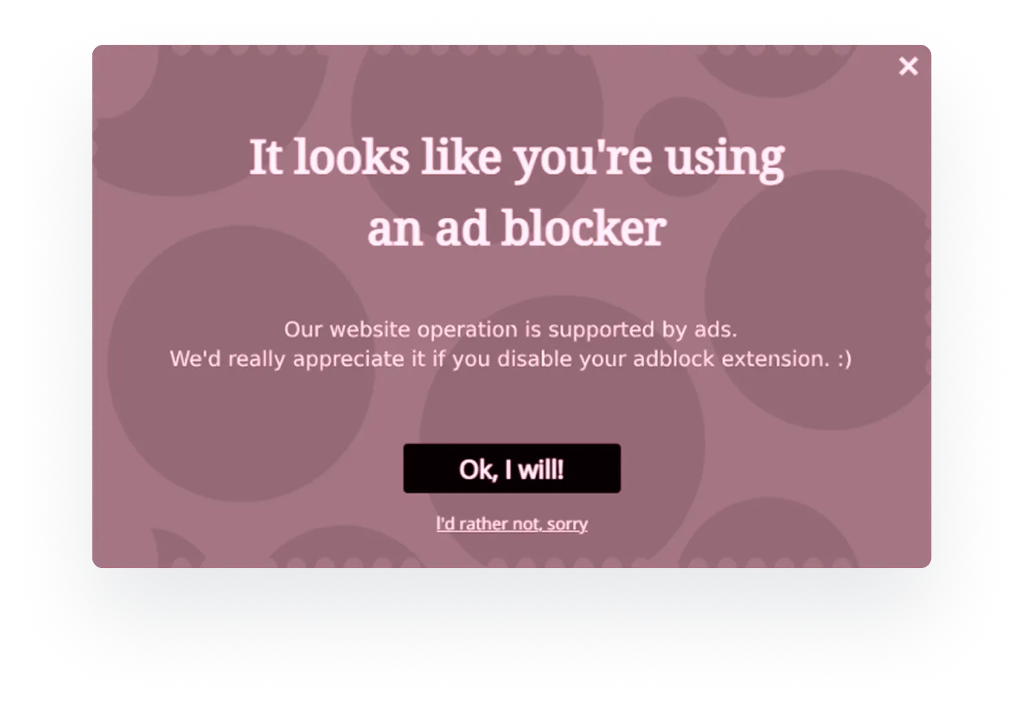 AdBlockユーザーには、あなたのサイトでは広告ブロッカーを無効にするよう促してください。